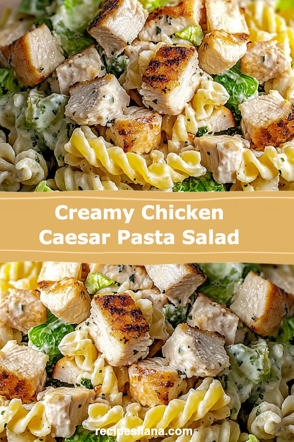 Creamy Chicken Caesar Pasta Salad