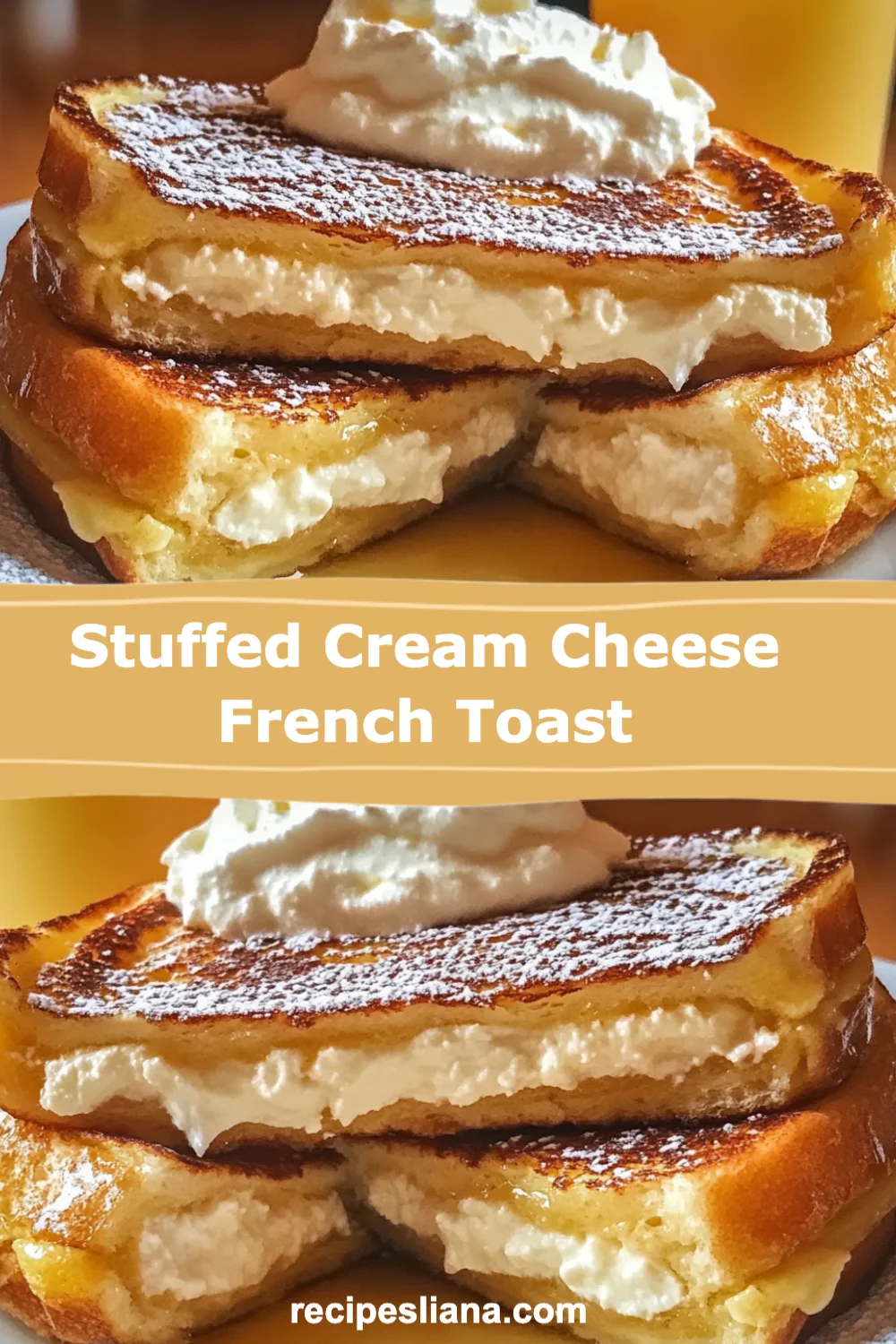 Irresistible Stuffed Cream Cheese French Toast Recipe for a Gourmet Breakfast Delight!