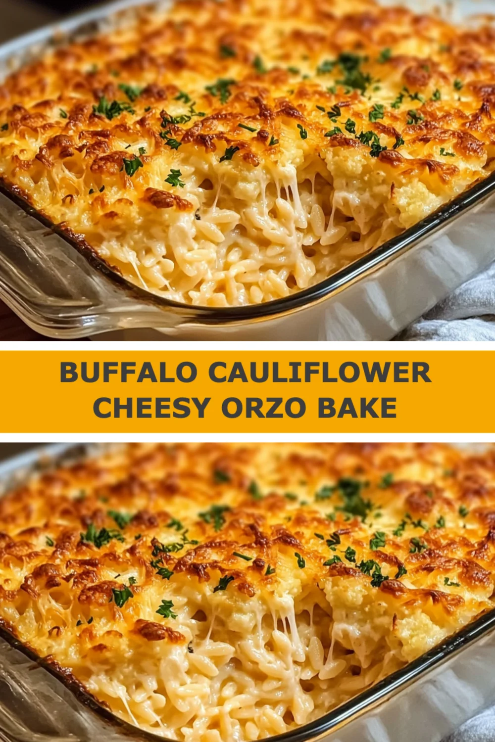 Buffalo Cauliflower Cheesy Orzo Bake Recipe