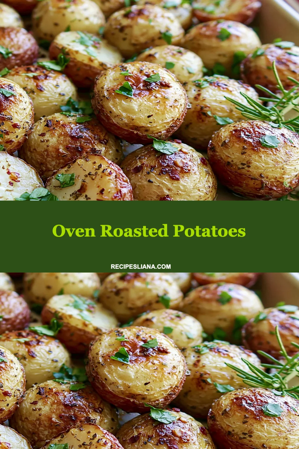 Crispy Oven Roasted Potatoes Recipe That Will Elevate Any Meal Instantly!