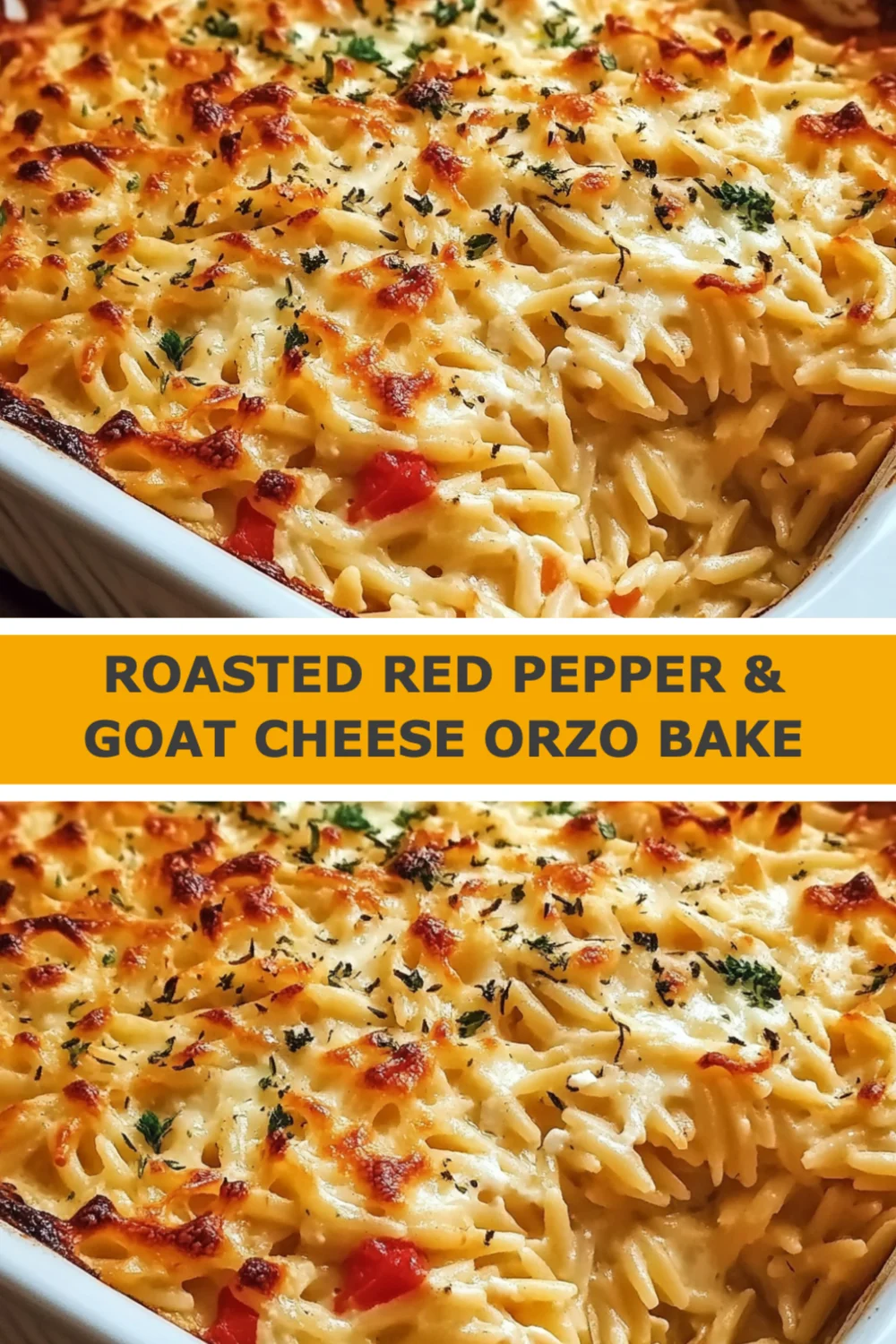 Roasted Red Pepper & Goat Cheese Orzo Bake Recipe